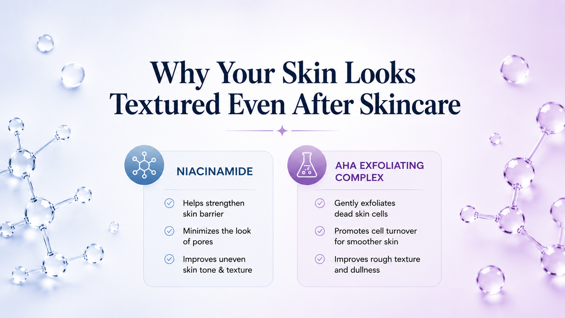 Skin Looks Textured Even After Skincare